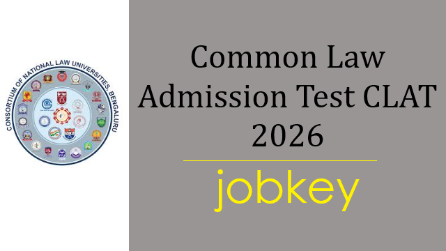CLAT Admission Online Form 2026-jobkey